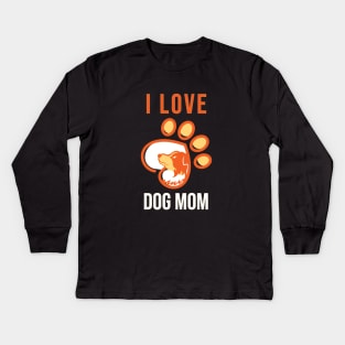 Love Dog Mom Kids Long Sleeve T-Shirt